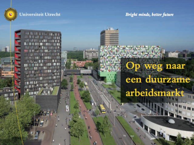Op weg naat een duurzame arbeidsmarkt - Universiteit Utrecht